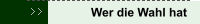 Wer die Wahl hat